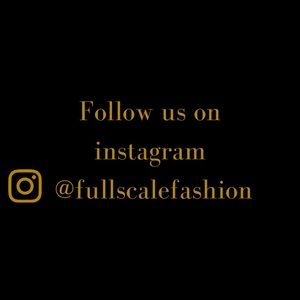 Follow us on Instagram @fullscalefashion
